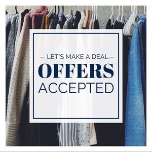 Make an Offer! We’ll make a deal!